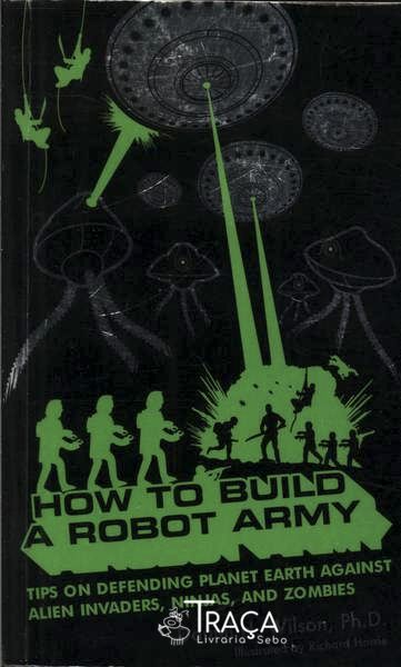 How To Build A Robot Army