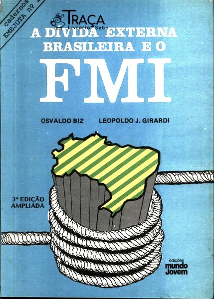 A Divida Externa Brasileira E O Fmi