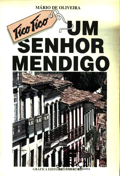 Tico Tico Um Senhor Mendigo