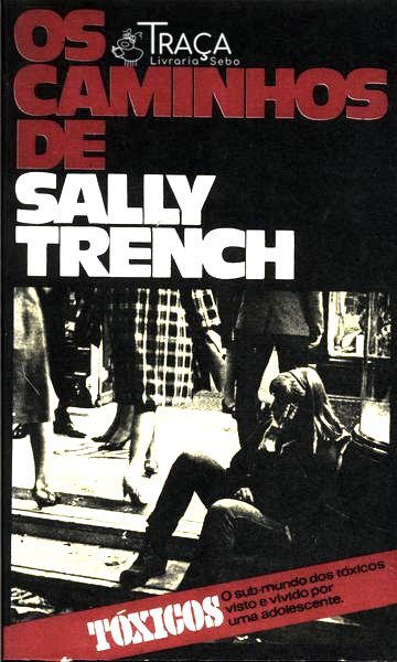 Os Caminhos De Sally Trench