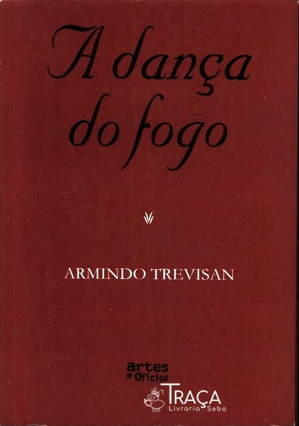 A Dança Do Fogo