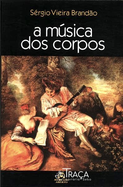 A Música Dos Corpos