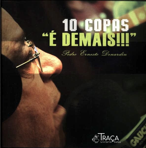 10 Copas É Demais