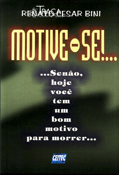 Motive-se!