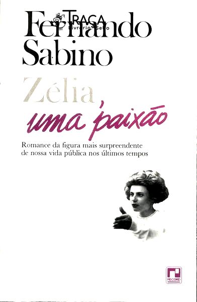 Zélia Uma Paixão