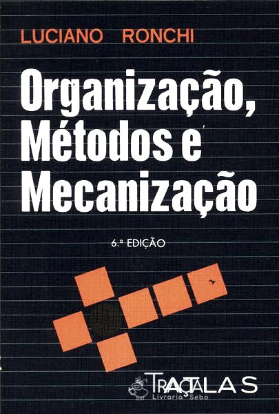 Organização, Métodos e Mecanização