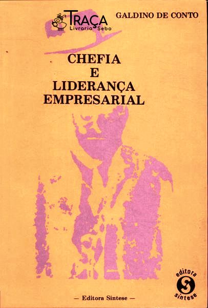 Chefia e Liderança Empresarial