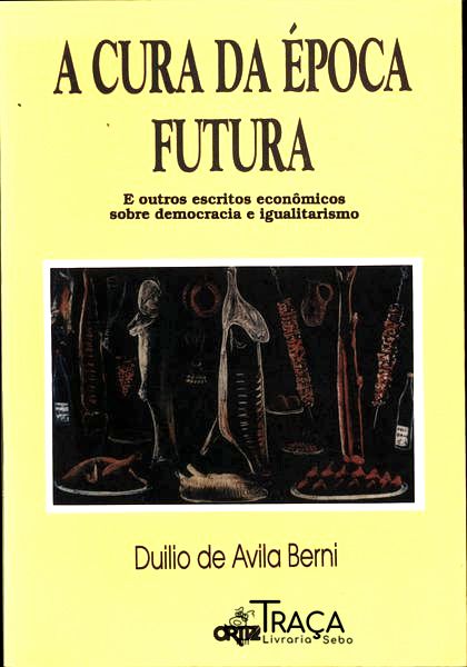 A Cura Da Época Futura