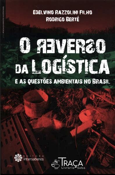 O Reverso da Logística e as Questões Ambientais No Brasil