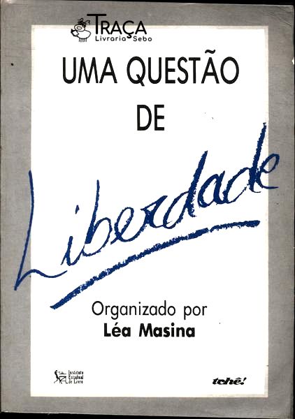 Uma Questao De Liberdade
