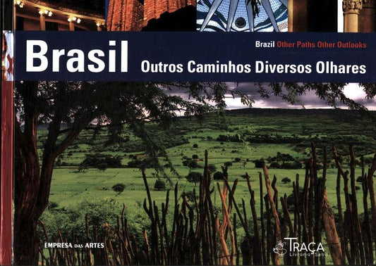 Brasil: Outros Caminhos Diversos Olhares