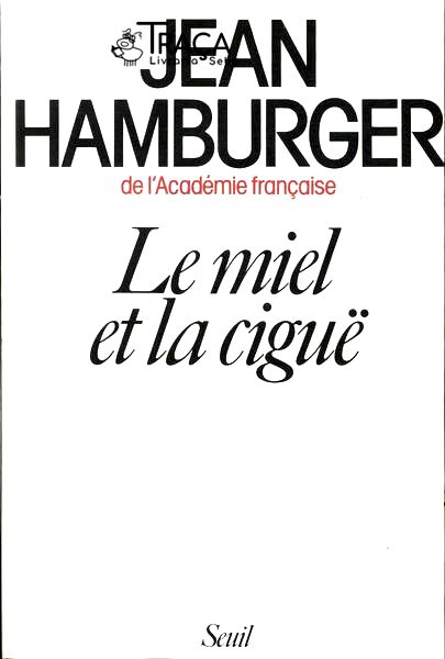 Le Miel Et La Ciguë