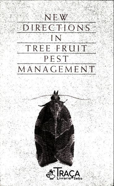 New Directions In Tree Fruit Pest Management