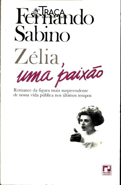 Zélia Uma Paixão