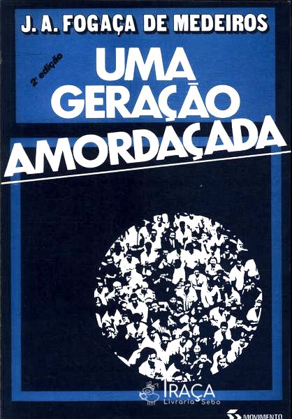 Uma Geração Amordaçada