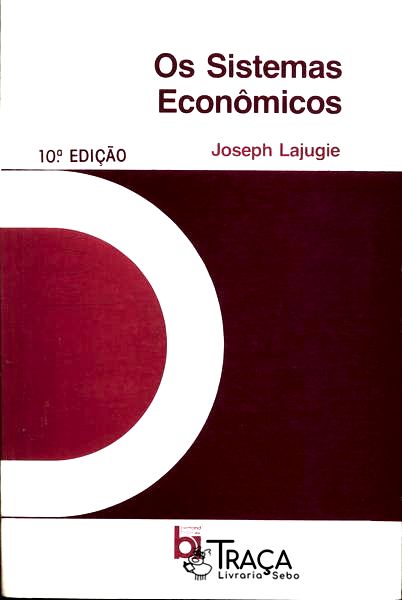 Os Sistemas Econômicos