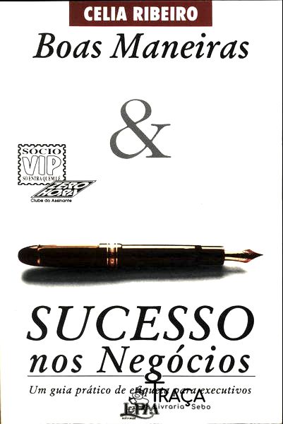 Boas Maneiras & Sucesso Nos Negócios