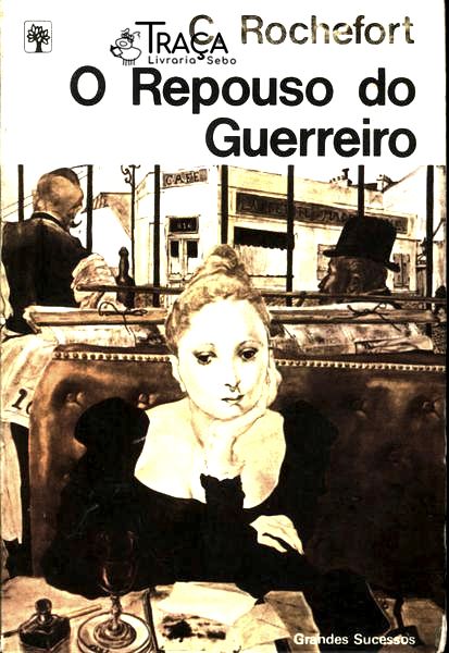 O Repouso Do Guerreiro