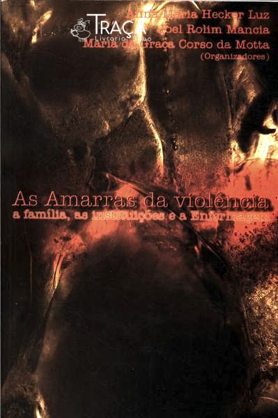 As Amarras da Violência