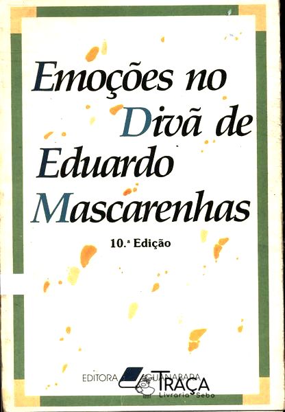 Emoções No Divã De Eduardo Mascarenhas