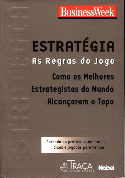 Estratégia, as Regras do Jogo
