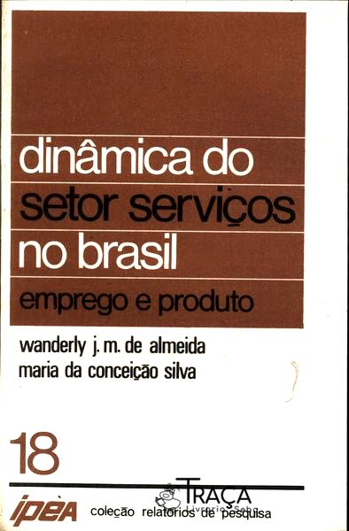Dinâmica do Setor Serviços No Brasil