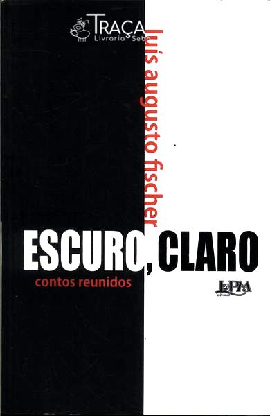 Escuro, Claro