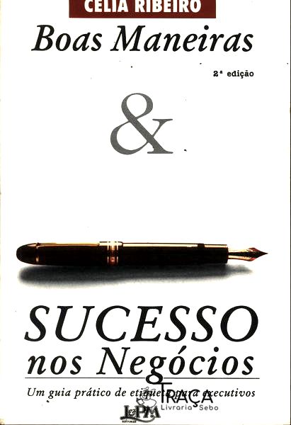 Boas Maneiras e Sucesso Nos Negócios