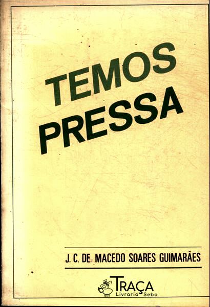 Temos Pressa
