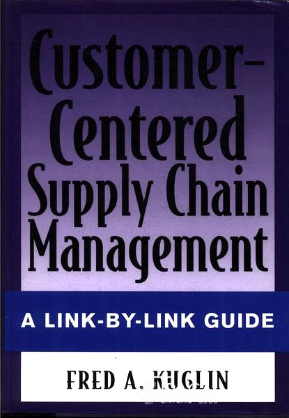 Customer-centered Supply Chain Management