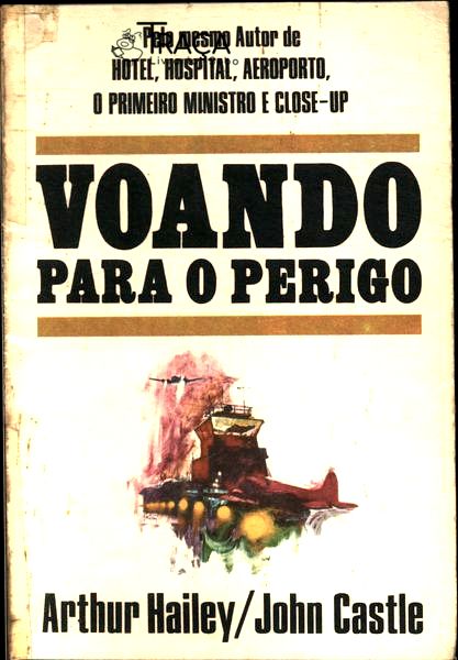 Voando Para O Perigo