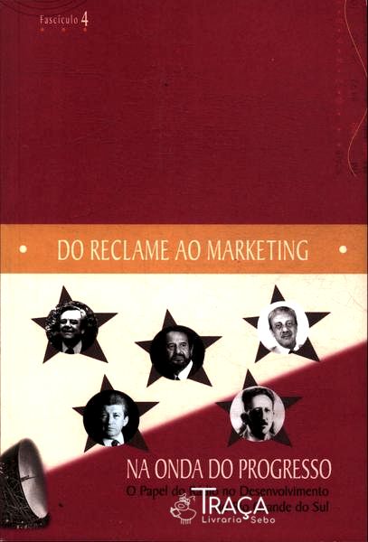 Do Reclame Ao Marketing