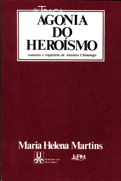 Agonia Do Heróismo