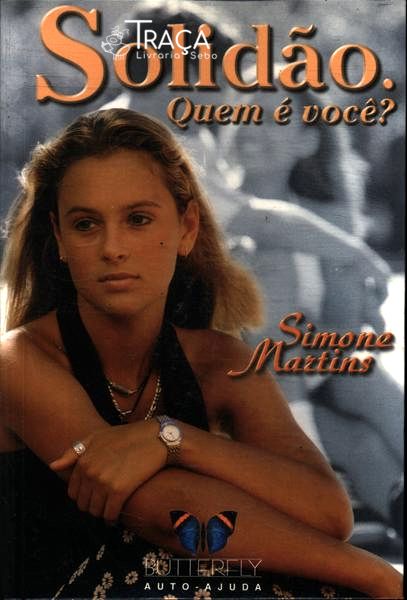Solidão Quem É Você?