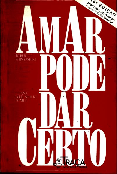 Amar Pode Dar Certo