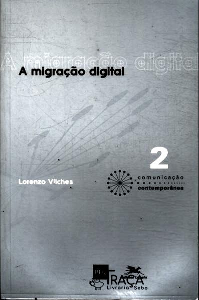 A Migração Digital