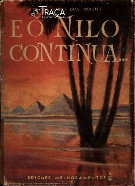 E o Nilo Continua...