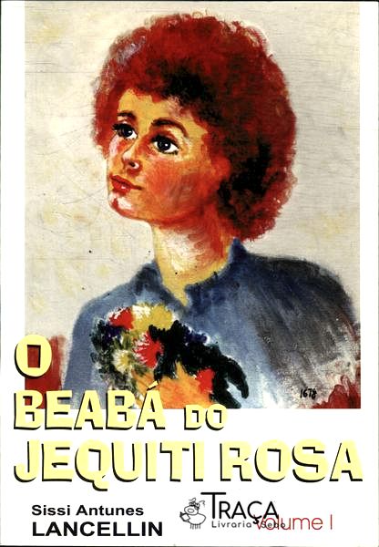 O Beabá do Jequiti Rosa