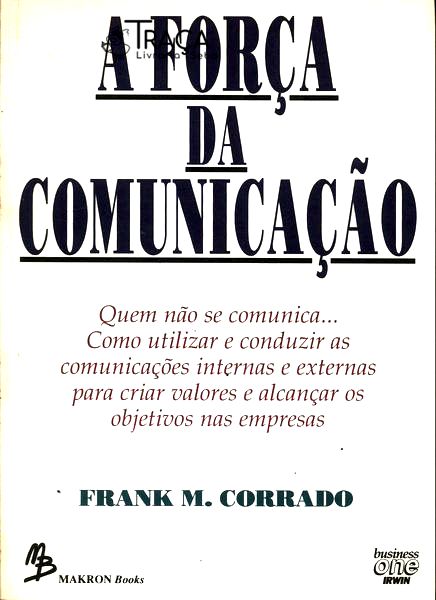 A Força da Comunicação
