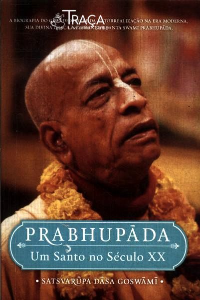 Prabhupãda: Um Santo No Século Xx