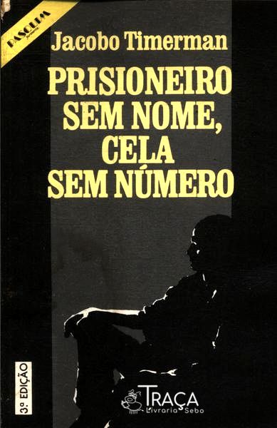 Prisioneiro Sem Nome Cela Sem Número