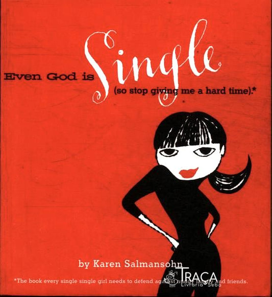 Even God Is Single