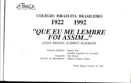 Que Eu Me Lembre Foi Assim...