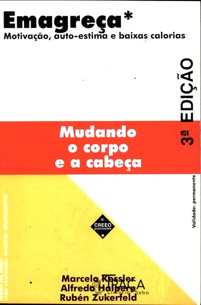 Emagreça Mudando o Corpo e a Cabeça