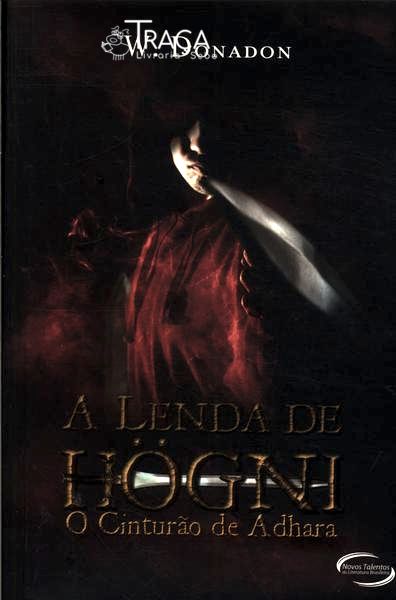 A Lenda De Hogni
