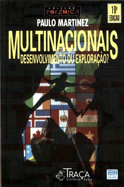 Multinacionais: Desenvolvimento Ou Exploração?