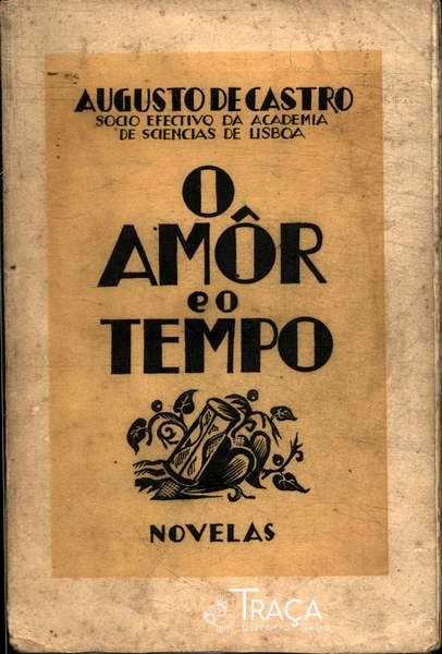 O Amor E O Tempo