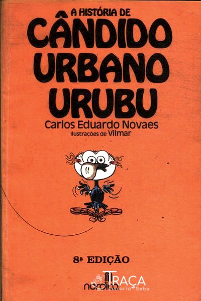 A História De Cândido Urbano Urubu