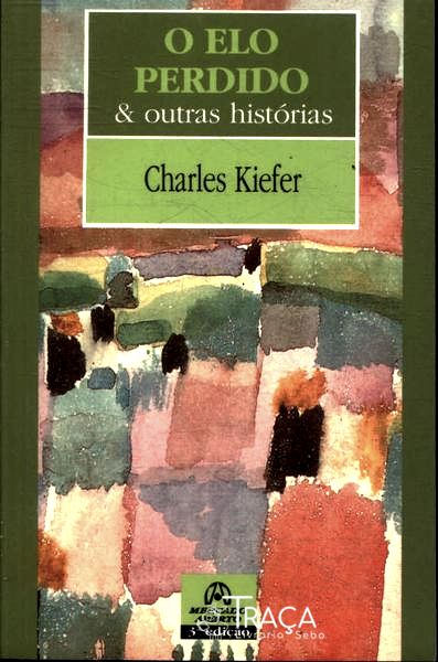 O Elo Perdido E Outras Histórias