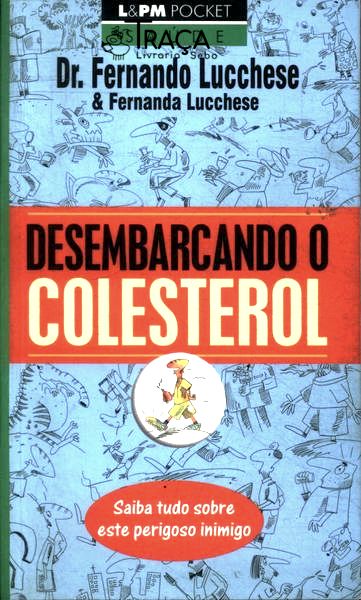 Desembarcando o Colesterol